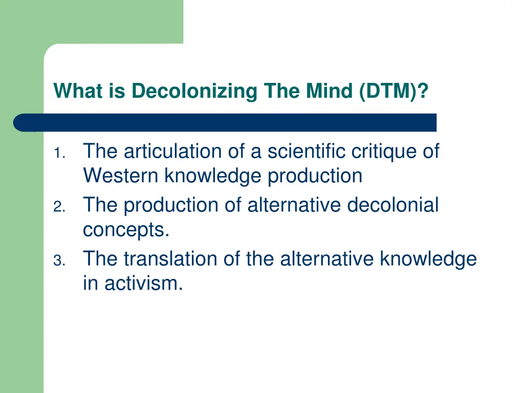 what is decolonizing the mind dtm