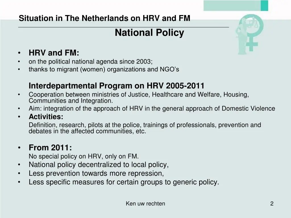 situation in the netherlands on hrv and fm