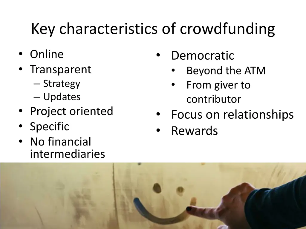 key characteristics of crowdfunding