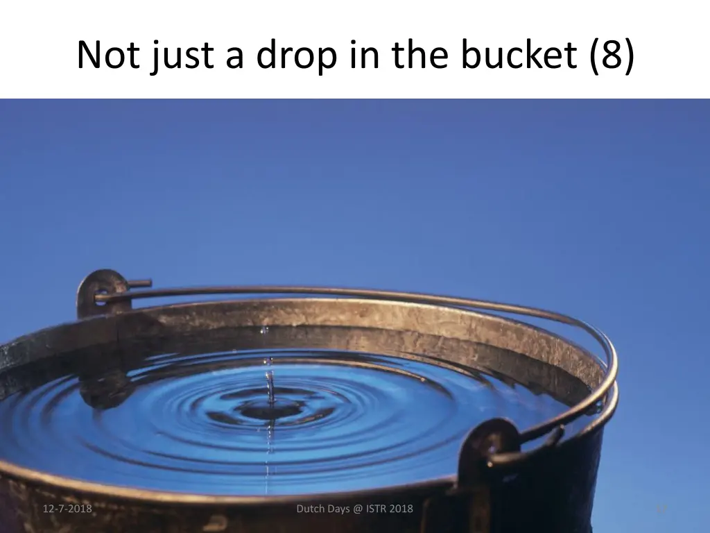 not just a drop in the bucket 8