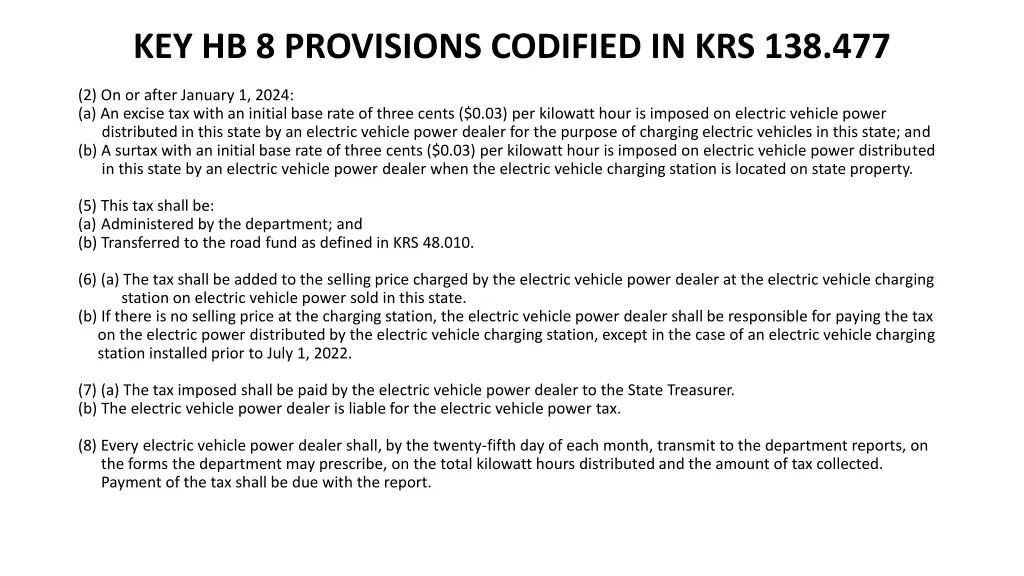 key hb 8 provisions codified in krs 138 477