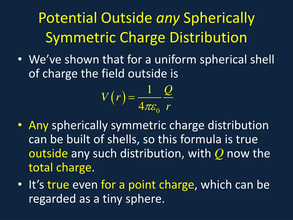 potential outside any spherically symmetric