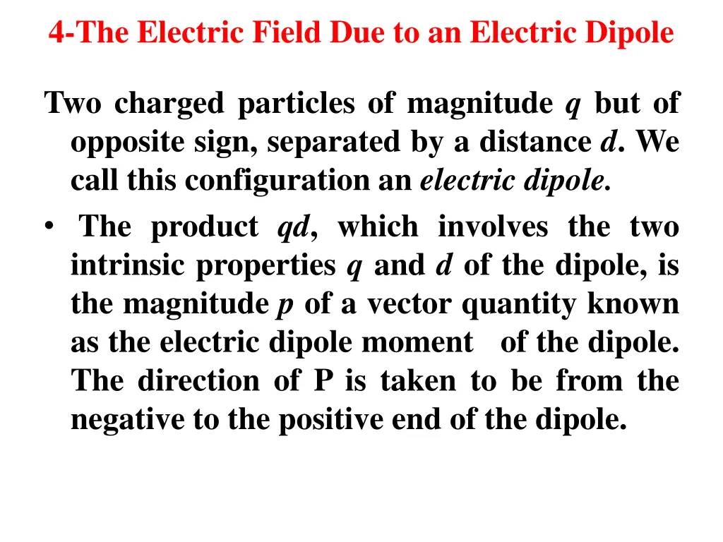 4 the electric field due to an electric dipole