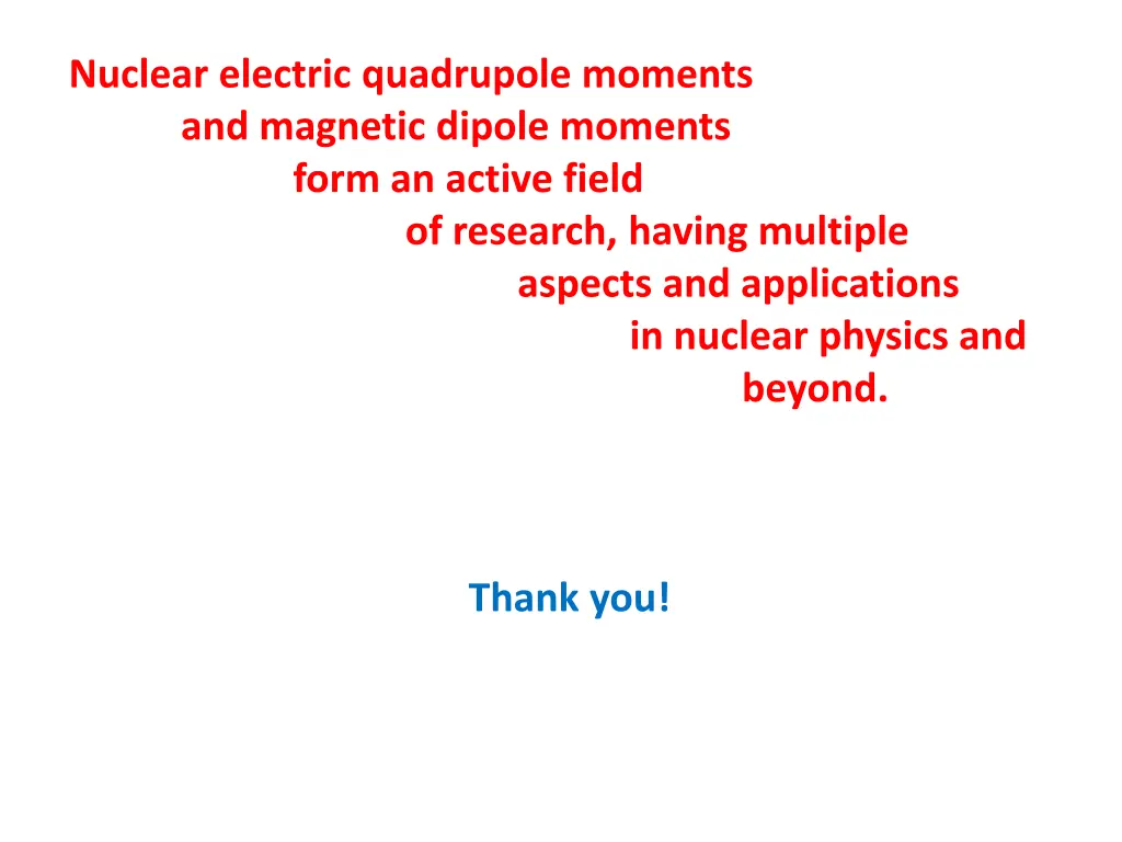 nuclear electric quadrupole moments and magnetic