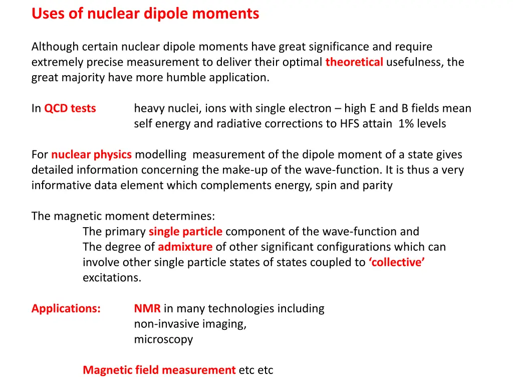 uses of nuclear dipole moments