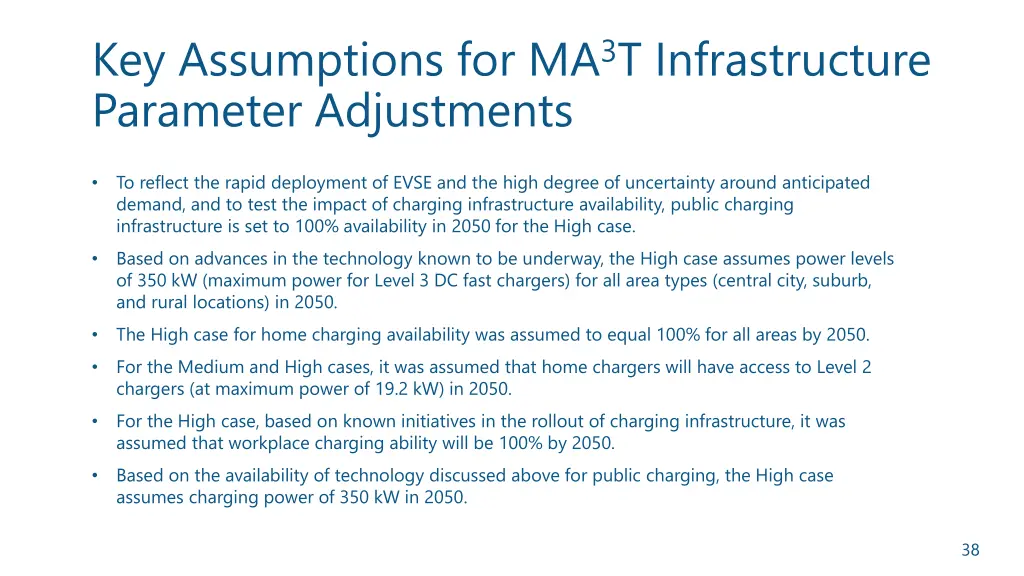 key assumptions for ma 3 t infrastructure