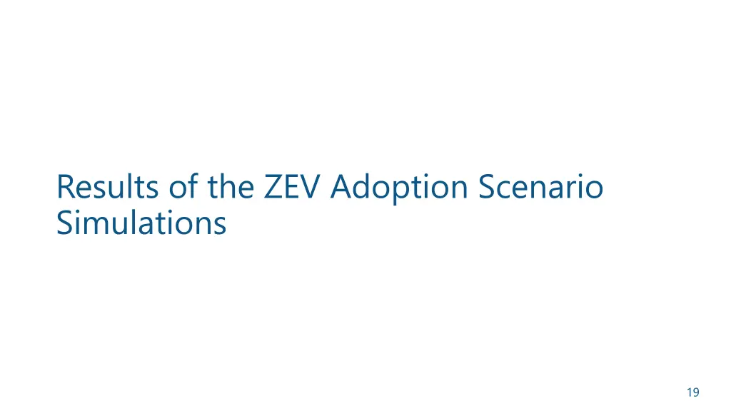 results of the zev adoption scenario simulations