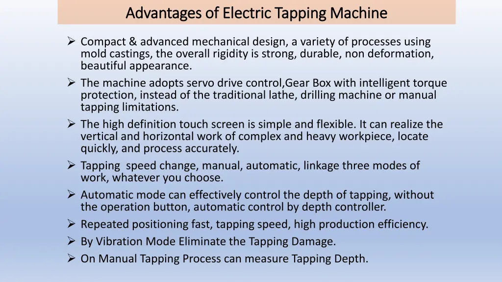 advantages of electric tapping machine advantages