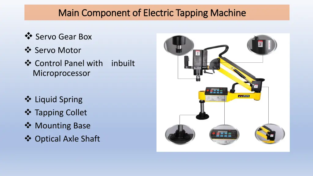 main component of electric tapping machine main