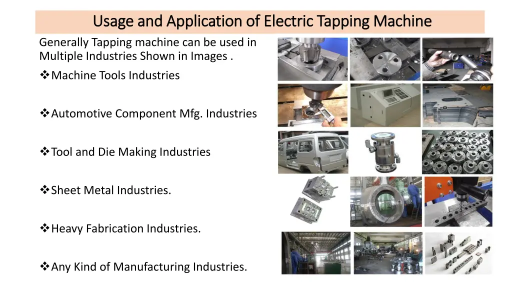 usage and application of electric tapping machine