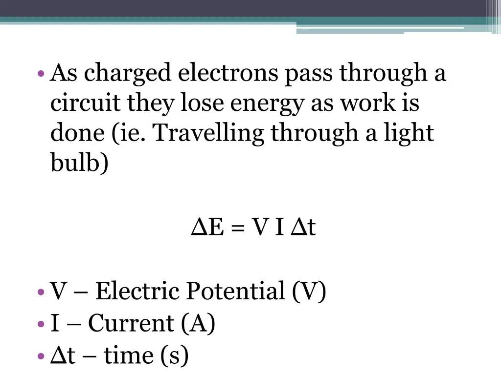 as charged electrons pass through a circuit they