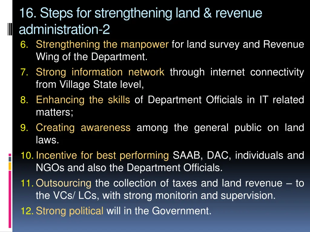 16 steps for strengthening land revenue