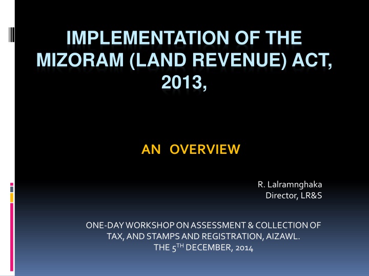 implementation of the mizoram land revenue