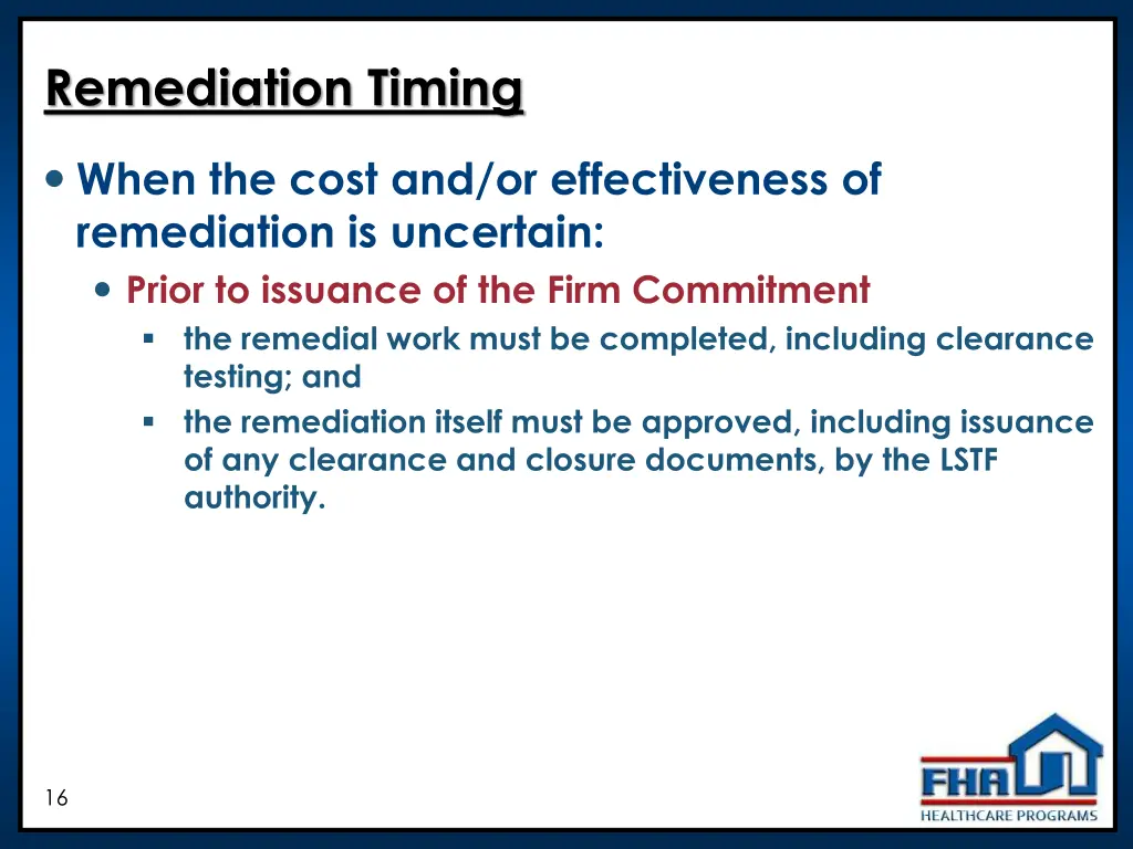 remediation timing