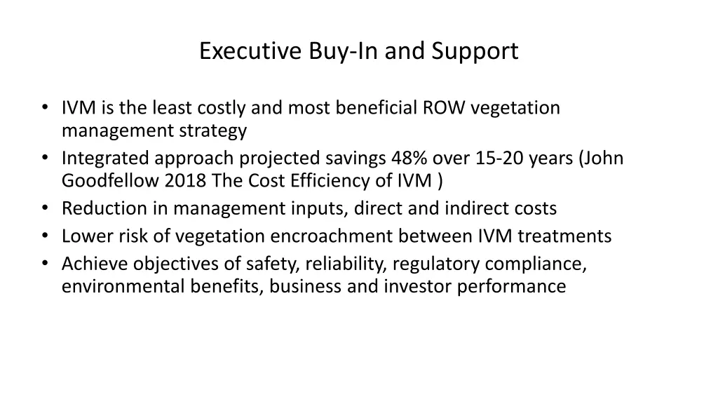 executive buy in and support