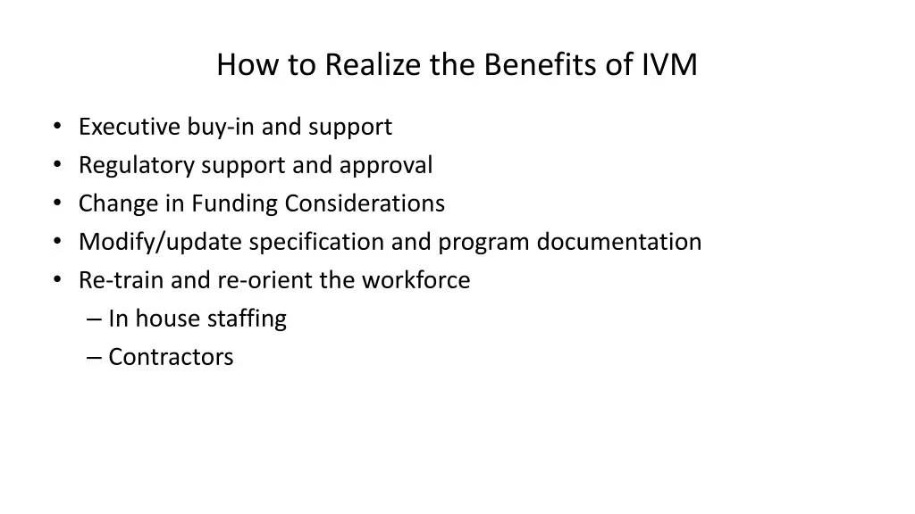 how to realize the benefits of ivm