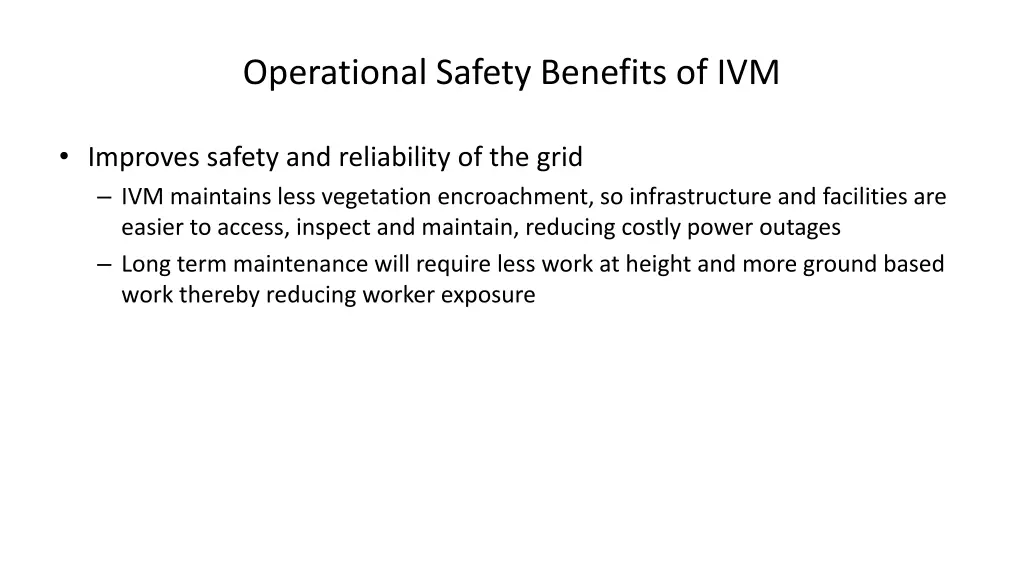 operational safety benefits of ivm