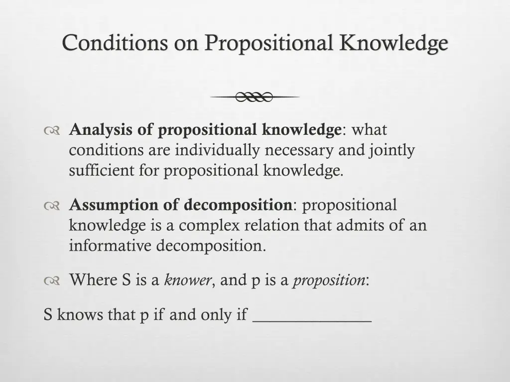 conditions on propositional knowledge