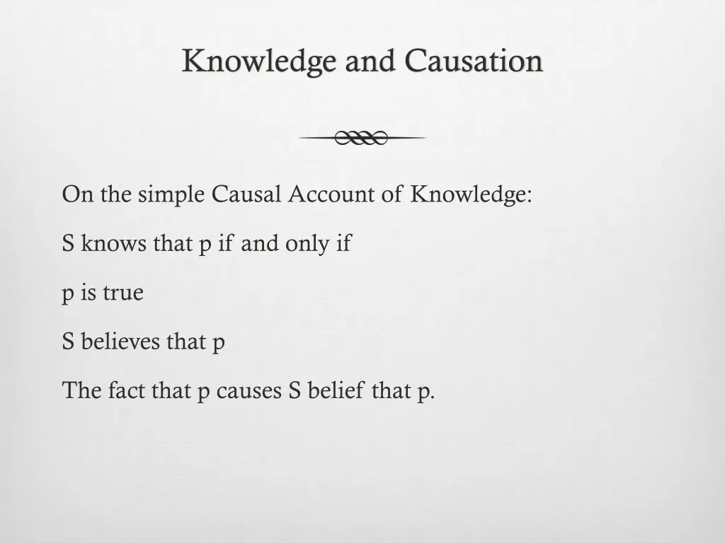 knowledge and causation