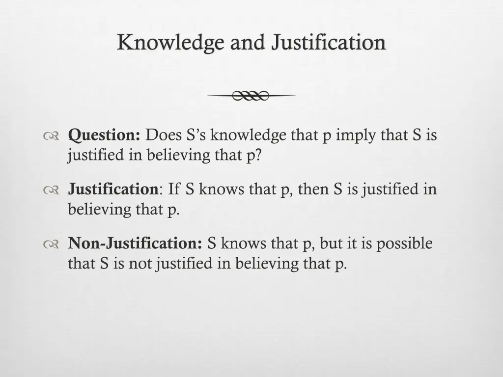 knowledge and justification