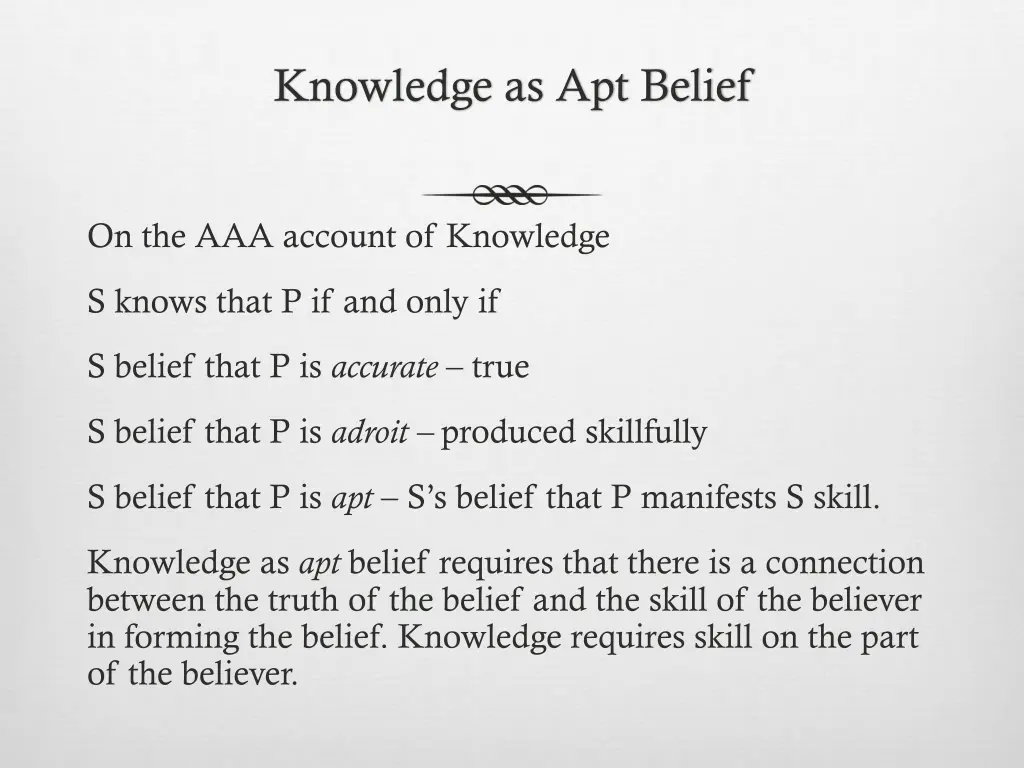 knowledge as apt belief 1