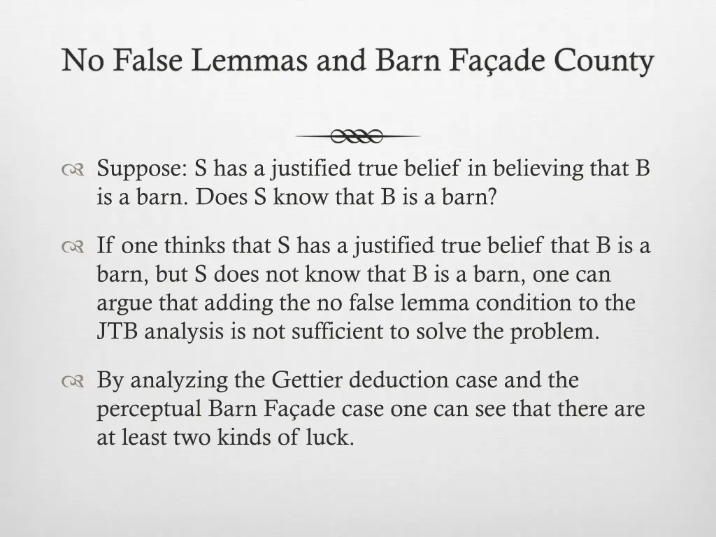 no false lemmas and barn fa ade county