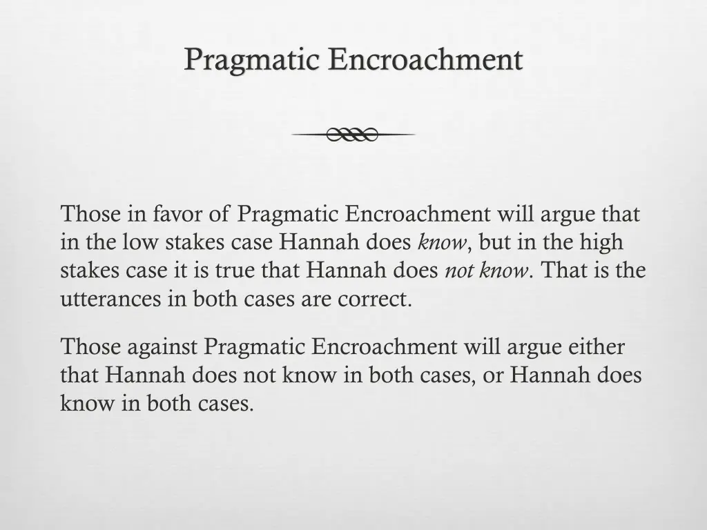 pragmatic encroachment 3