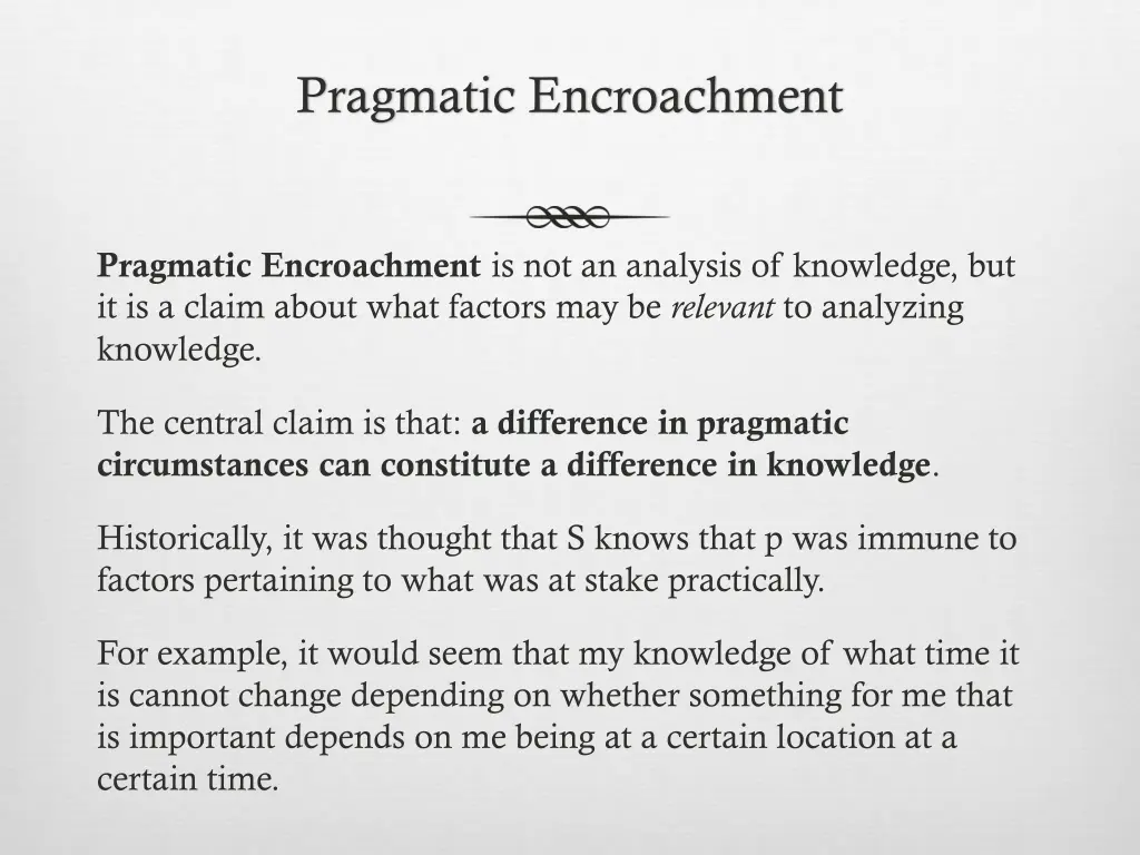 pragmatic encroachment