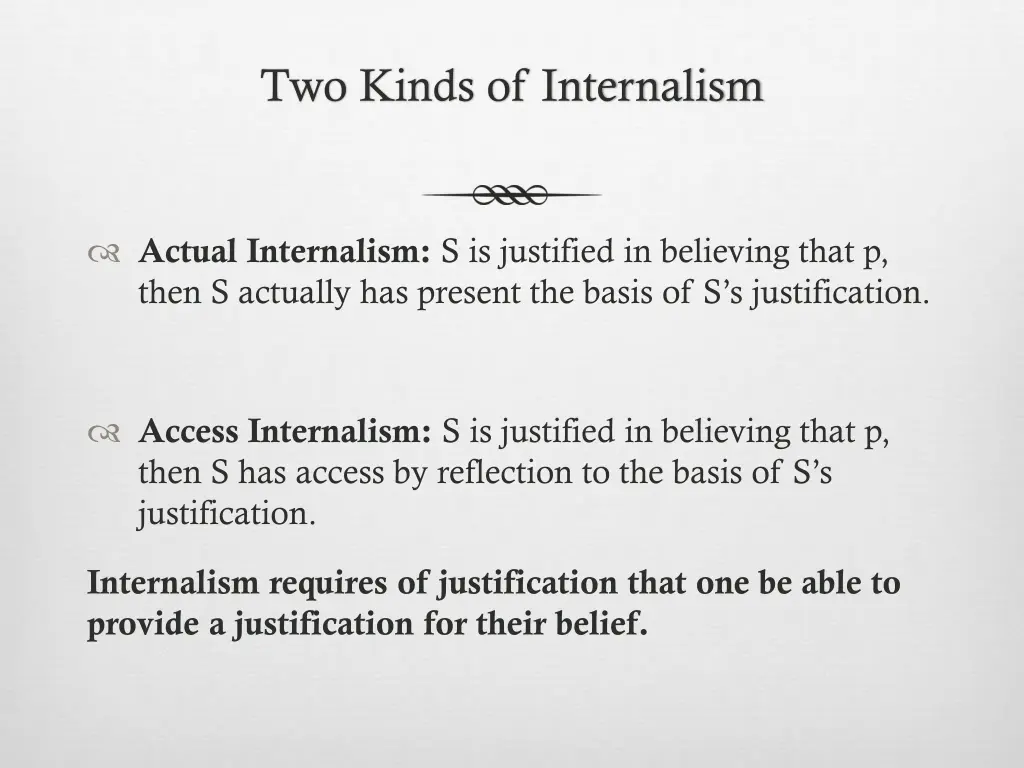 two kinds of internalism