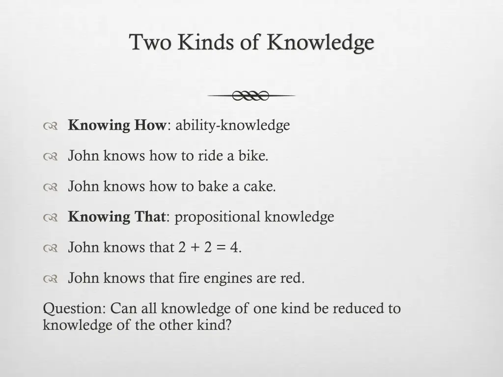 two kinds of knowledge