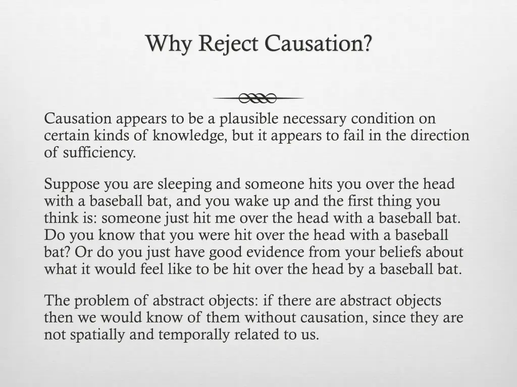 why reject causation