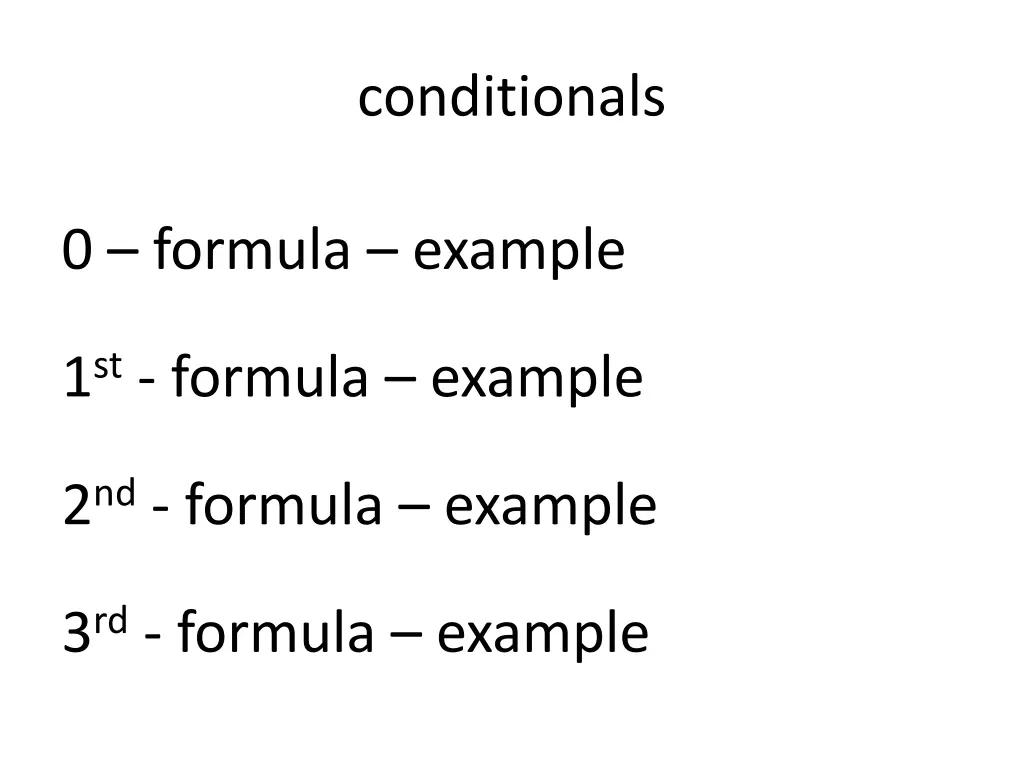 conditionals