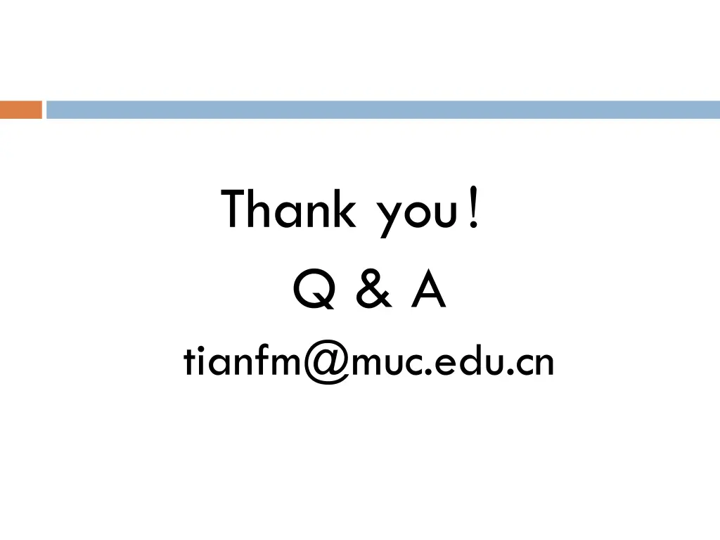 thank you q a tianfm@muc edu cn