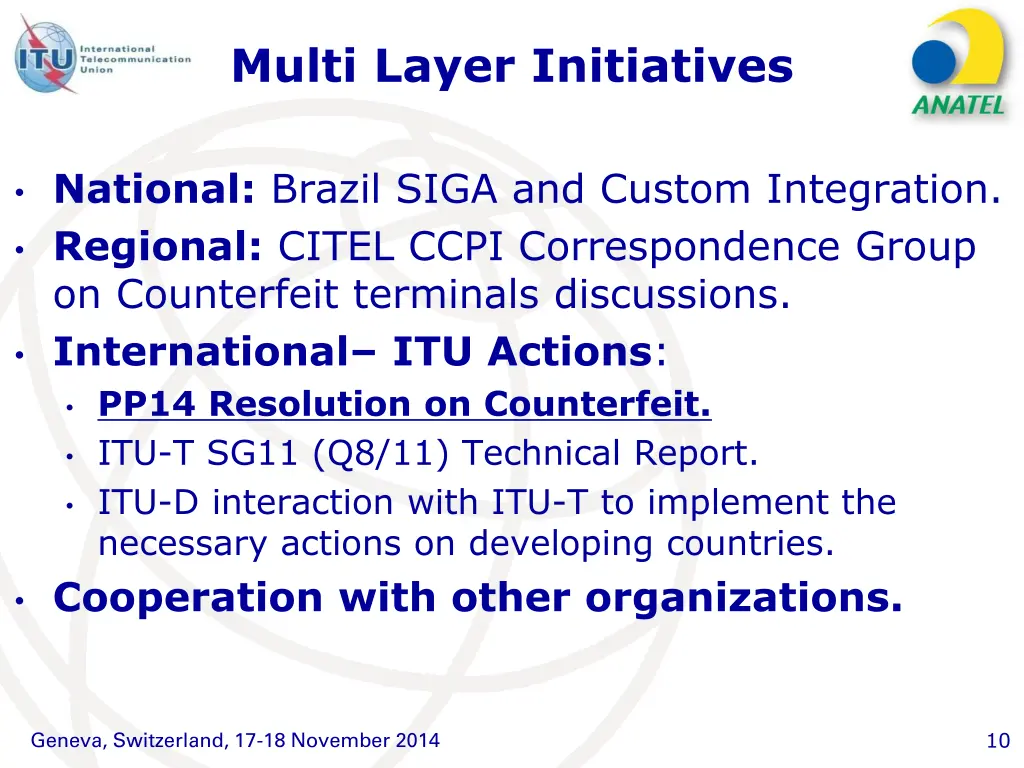 multi layer initiatives