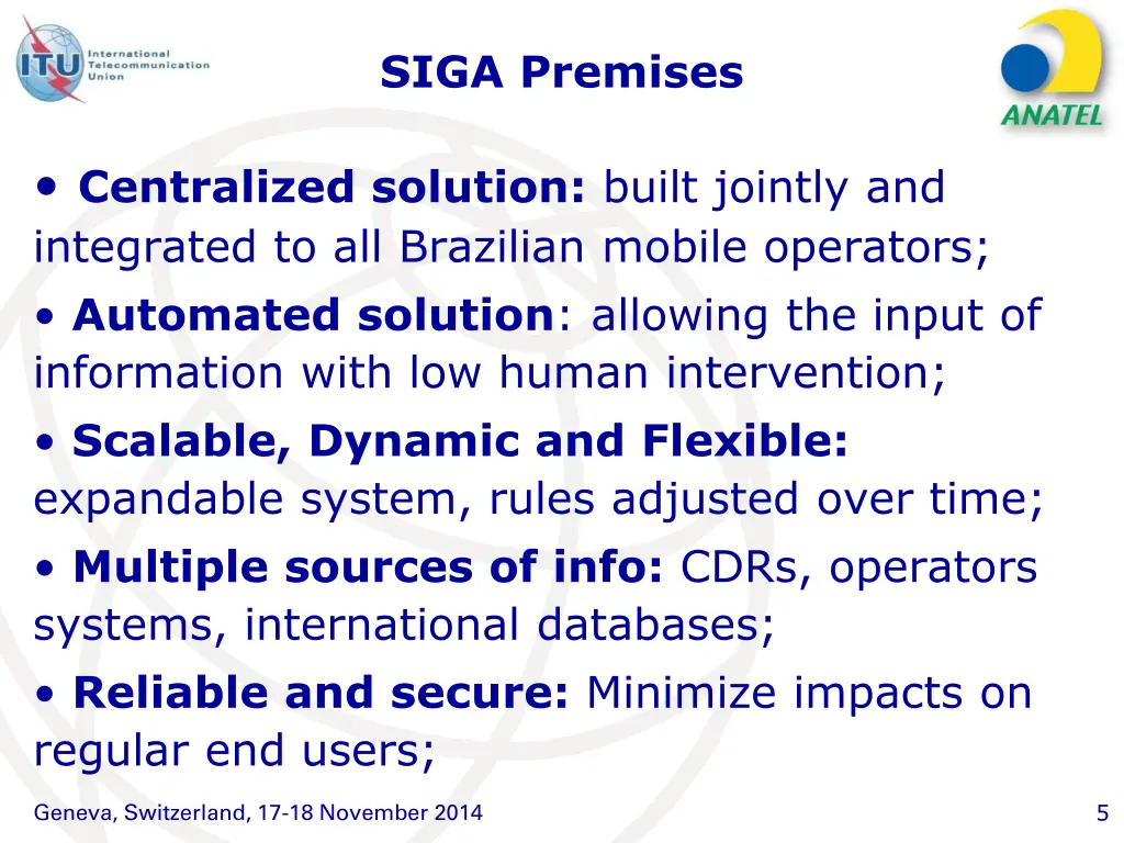 siga premises