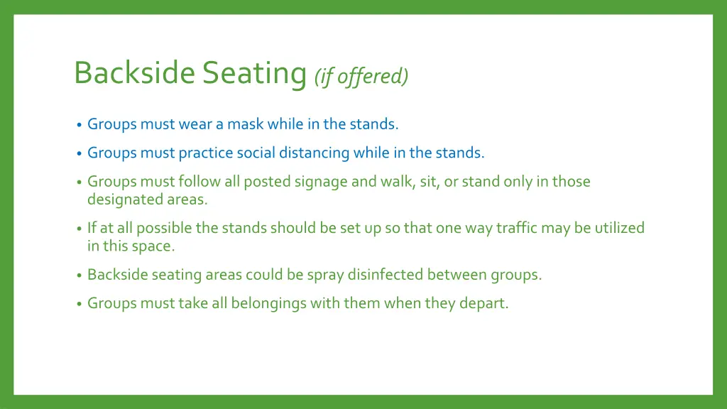 backside seating if offered