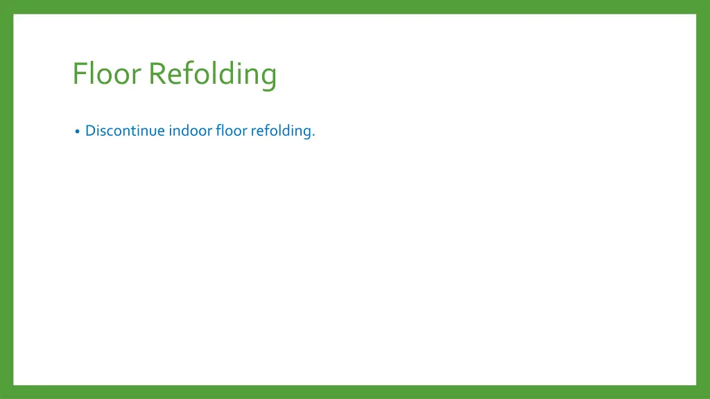 floor refolding