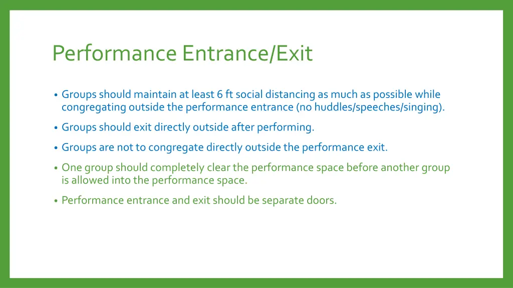 performance entrance exit