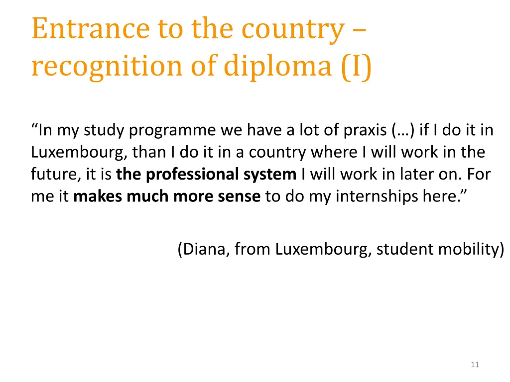 entrance to the country recognition of diploma i 1