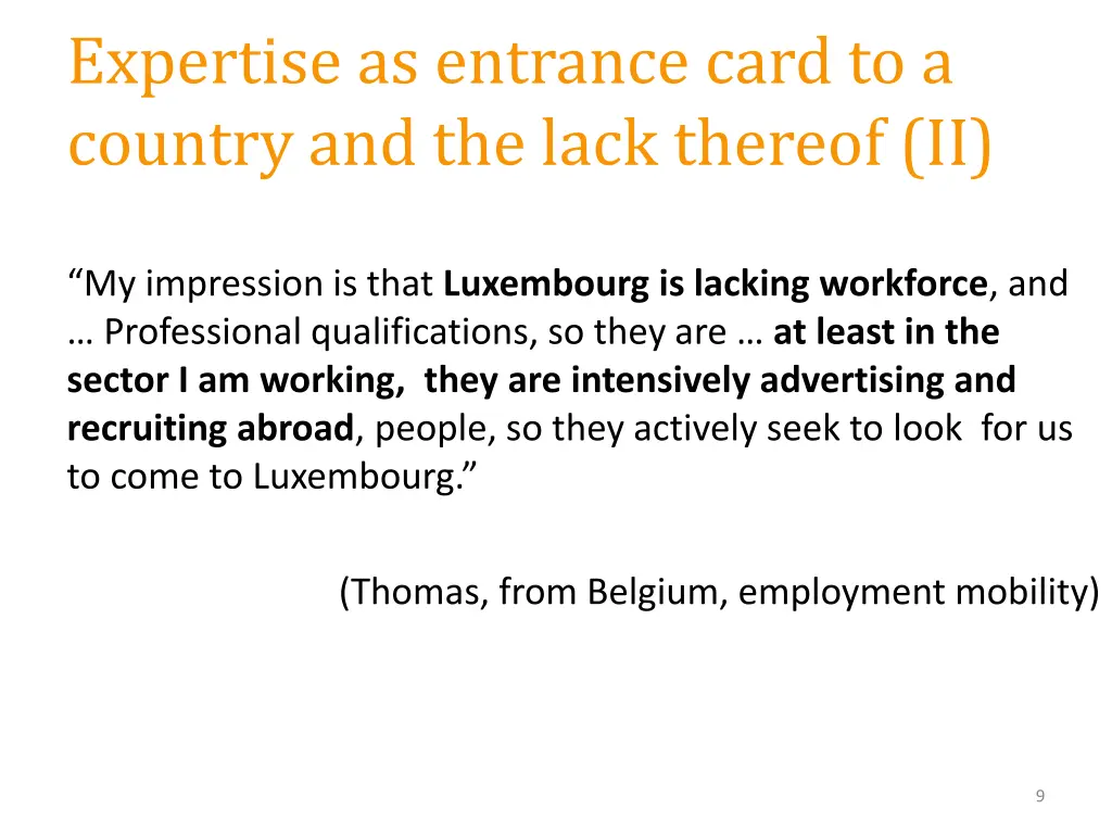 expertise as entrance card to a country 1