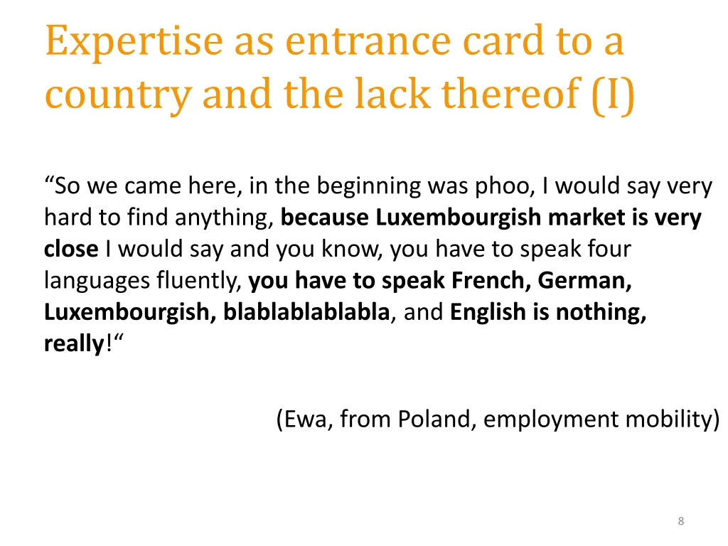 expertise as entrance card to a country