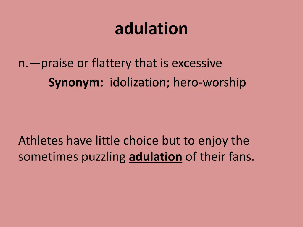 adulation