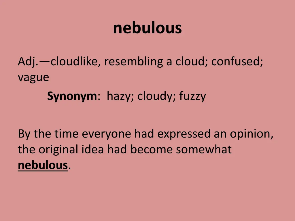 nebulous