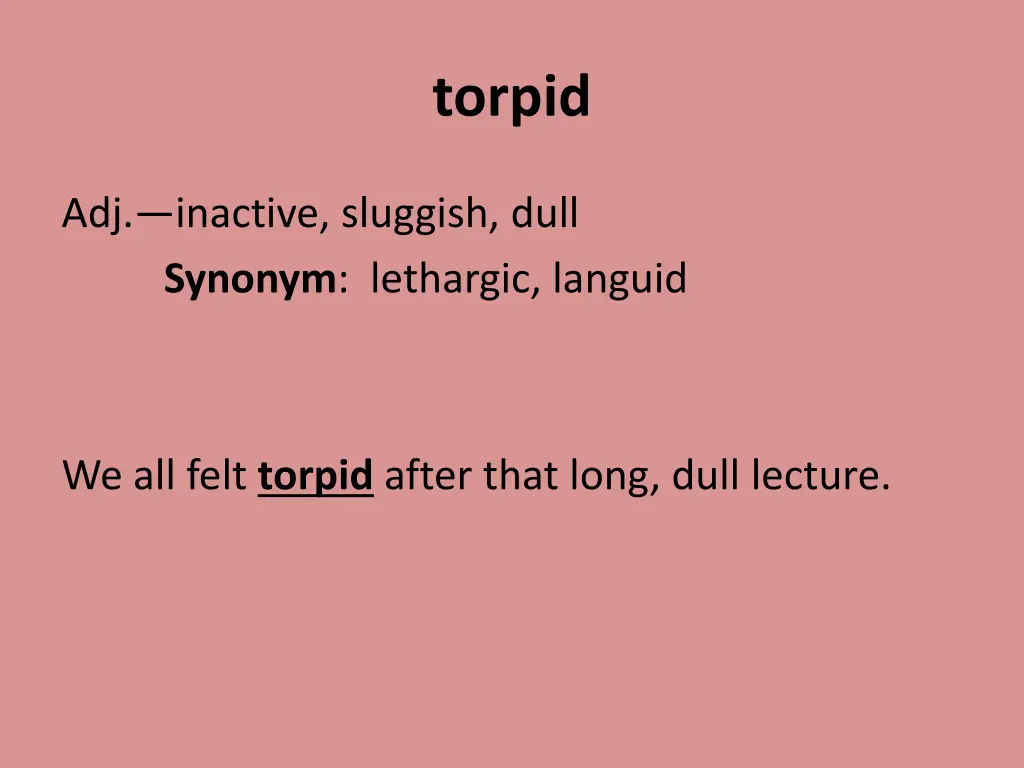 torpid