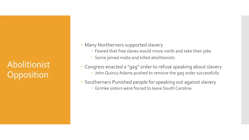 many northerners supported slavery feared that