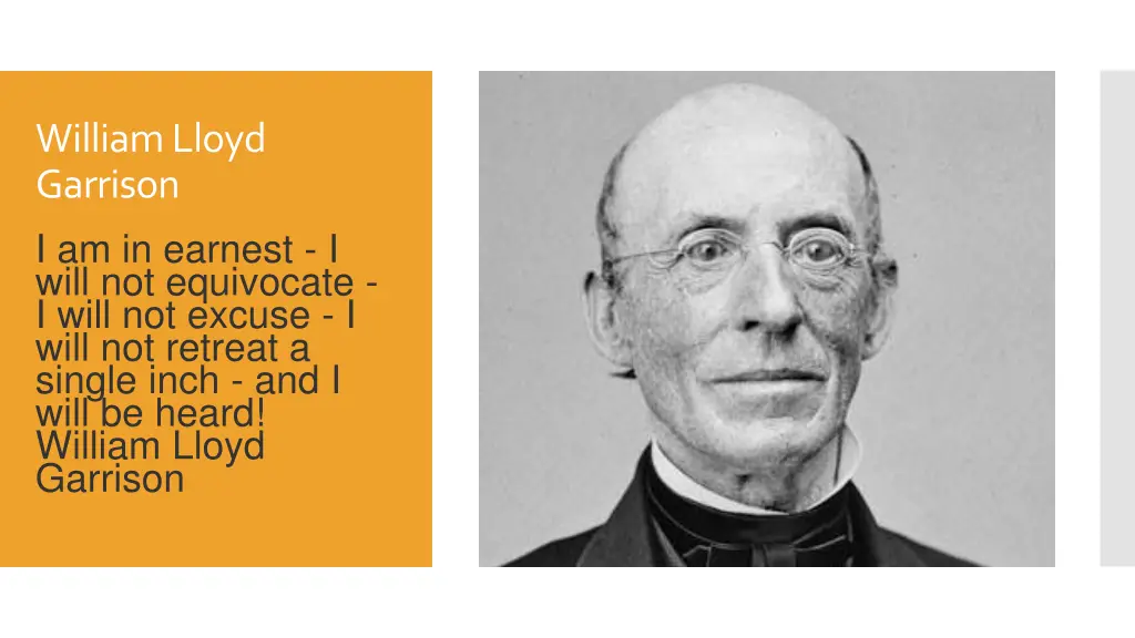 william lloyd garrison i am in earnest i will