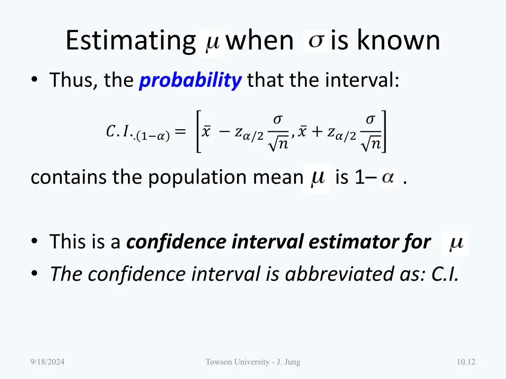 estimating when is known thus the probability