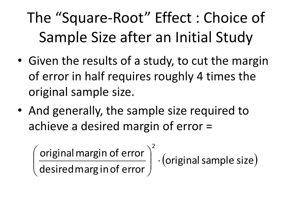 the square root effect choice of sample size