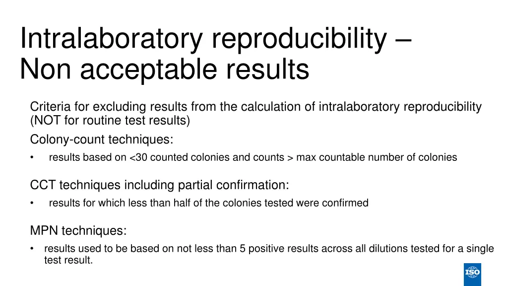 intralaboratory reproducibility non acceptable