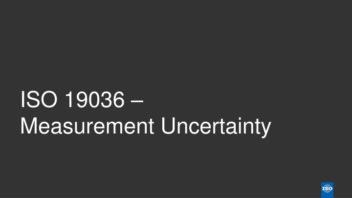 iso 19036 measurement uncertainty